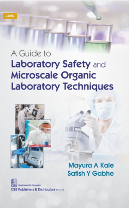 A Guide to Laboratory Safety and Microscale Organic Laboratory Techniques (PB)